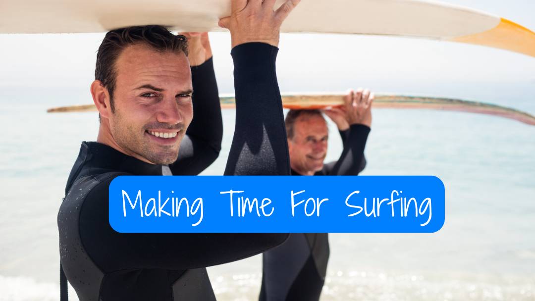 Finding Balance: Fitting Surfing Into a Busy Life with Practical Time Management
